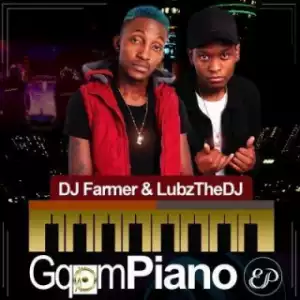 DJ Farmer - Udlala Kamnandi Ft. Lubz the DJ